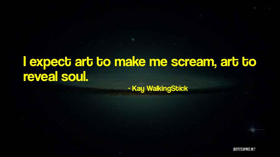 Aztar Dc Quotes By Kay WalkingStick