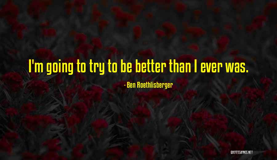 Aztar Quotes By Ben Roethlisberger Aztar Quotes By Ben Roethlisberger