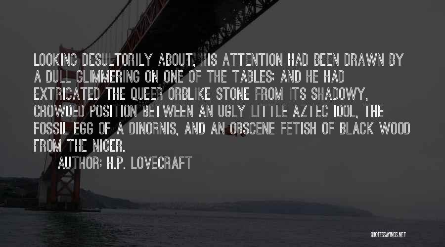 Aztec Quotes By H.P. Lovecraft