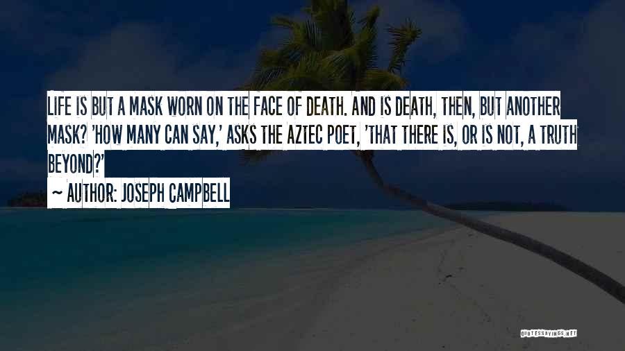 Aztec Quotes By Joseph Campbell