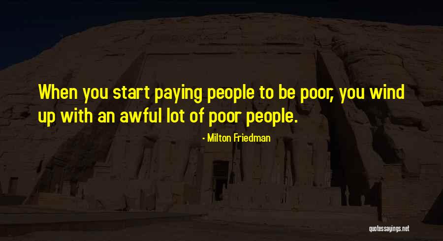 Aztecas Gang Quotes By Milton Friedman Aztecas Gang Quotes By Milton Friedman