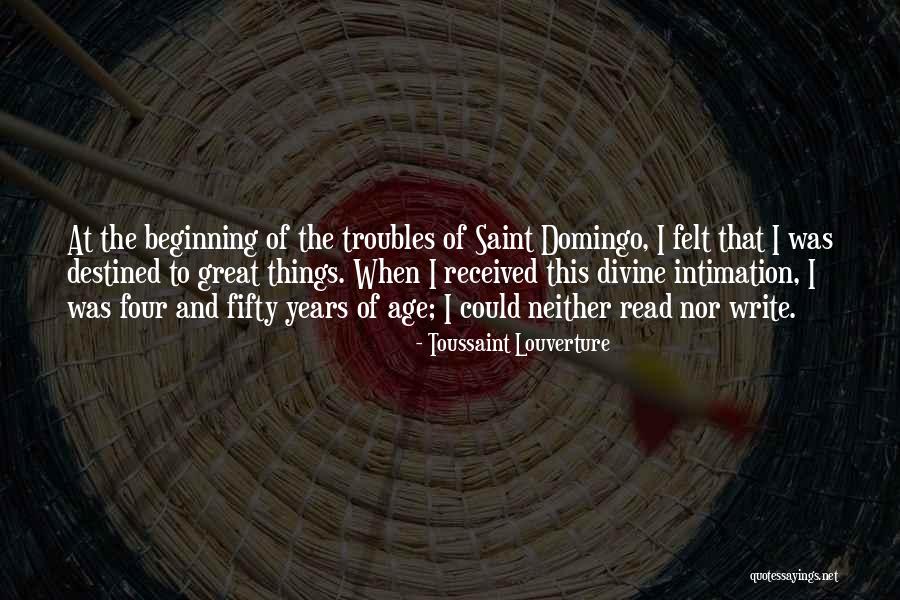 Aztecas Quotes By Toussaint Louverture Aztecas Quotes By Toussaint Louverture