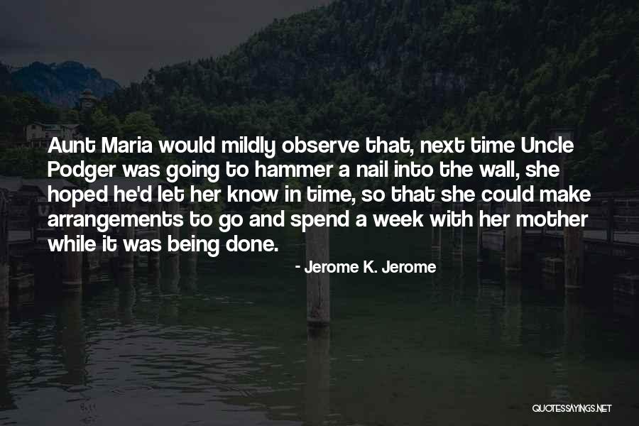 Azubuike Injury Quotes By Jerome K. Jerome Azubuike Injury Quotes By Jerome K. Jerome
