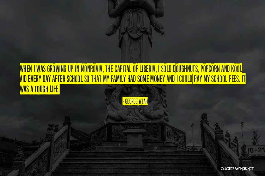 Azuelos Mother Quotes By George Weah Azuelos Mother Quotes By George Weah