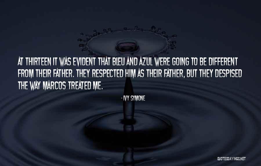Azul Quotes By Ivy Symone Azul Quotes By Ivy Symone