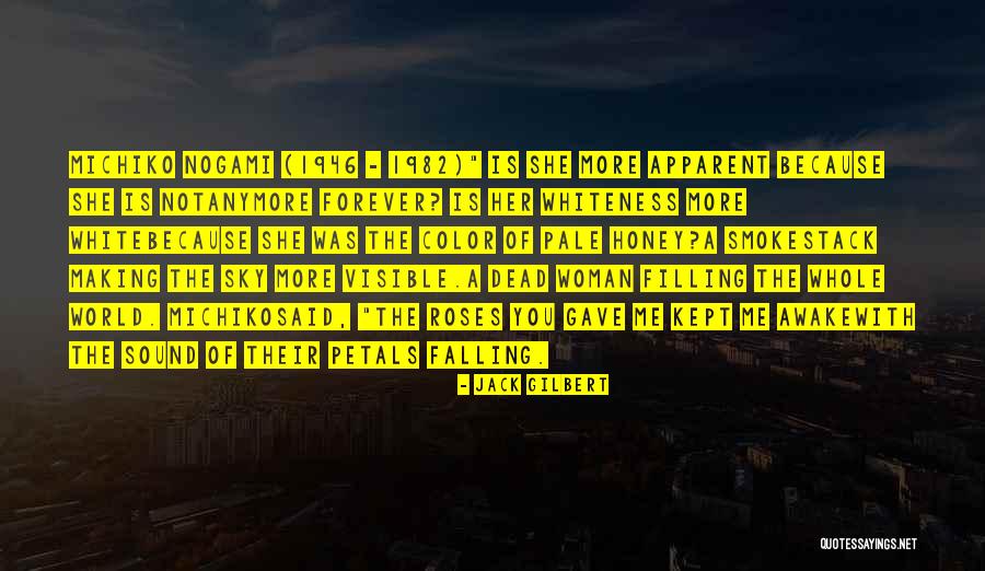Azules Los Angeles Quotes By Jack Gilbert Azules Los Angeles Quotes By Jack Gilbert