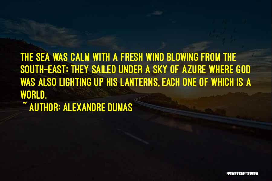 Azure Sky Quotes By Alexandre Dumas
