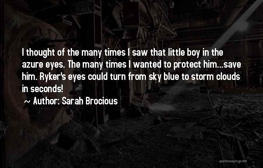 Azure Sky Quotes By Sarah Brocious