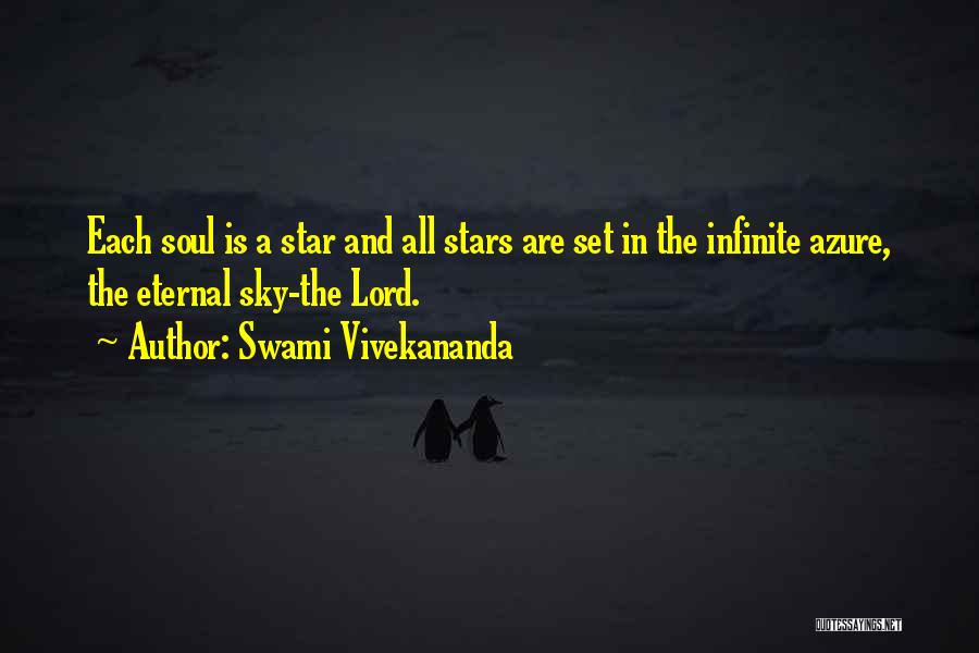 Azure Sky Quotes By Swami Vivekananda
