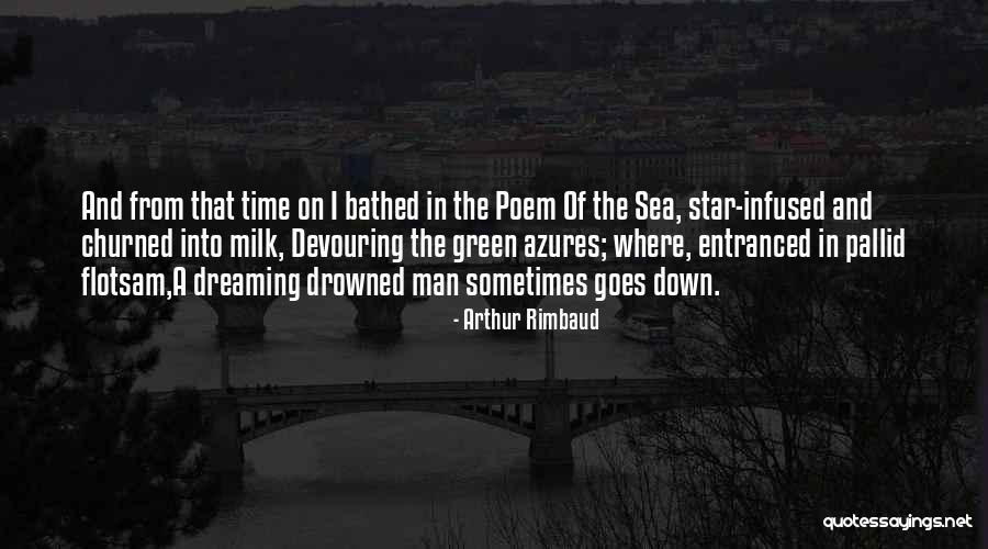 Azures Quotes By Arthur Rimbaud Azures Quotes By Arthur Rimbaud