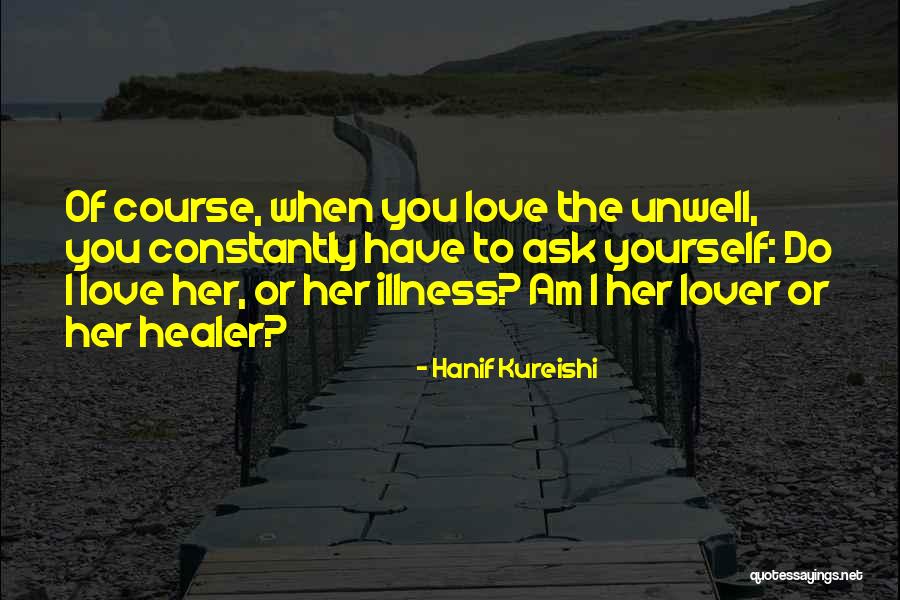 Azuresail Quotes By Hanif Kureishi Azuresail Quotes By Hanif Kureishi