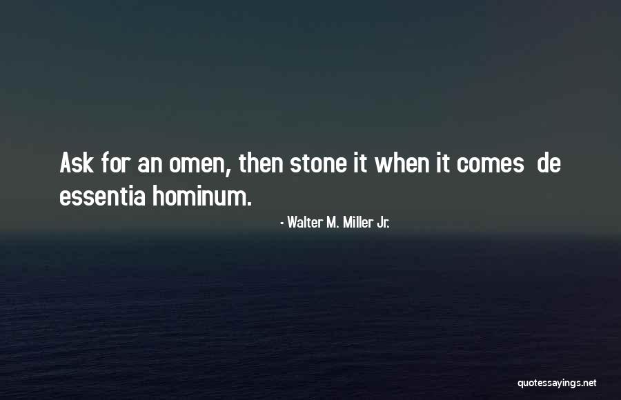 Azwar Anas Quotes By Walter M. Miller Jr. Azwar Anas Quotes By Walter M. Miller Jr.