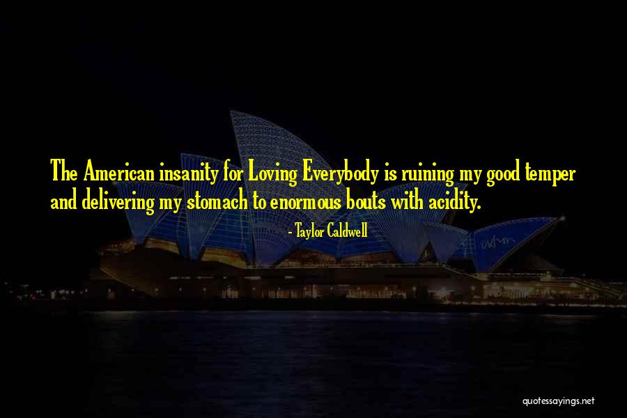 Azzaoui Mouhamed Quotes By Taylor Caldwell Azzaoui Mouhamed Quotes By Taylor Caldwell