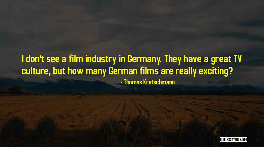 Azzarelli Builders Quotes By Thomas Kretschmann Azzarelli Builders Quotes By Thomas Kretschmann