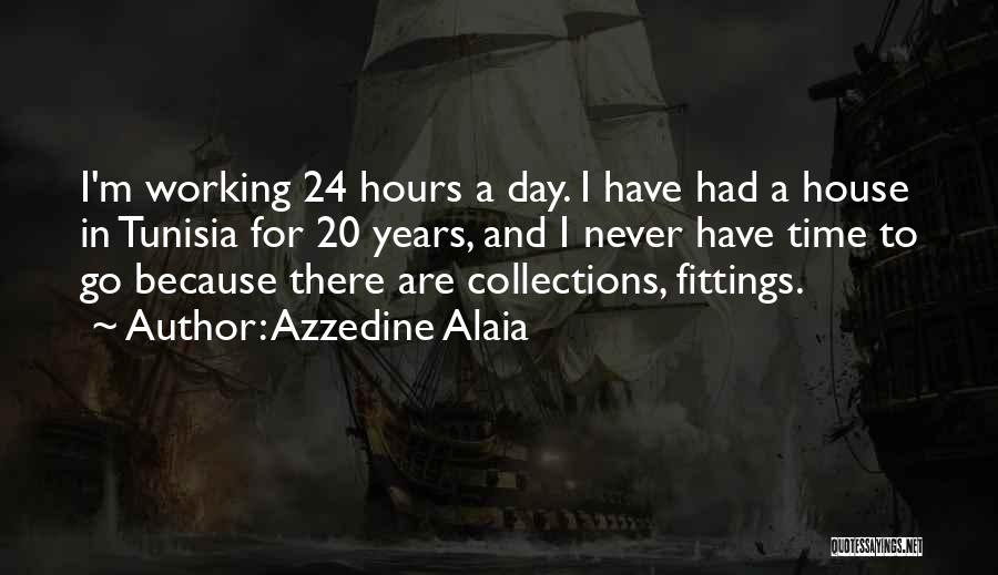 Azzedine Alaia Quotes 1580558