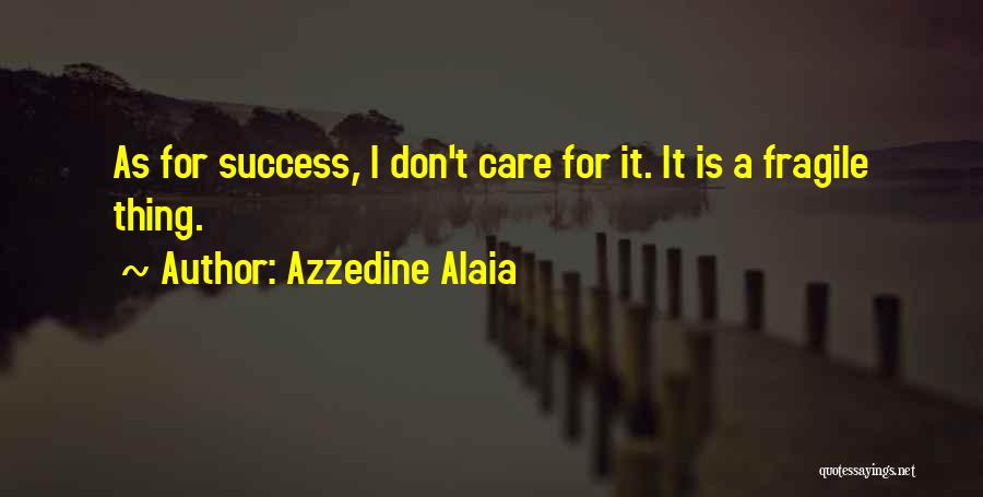 Azzedine Alaia Quotes 1886645