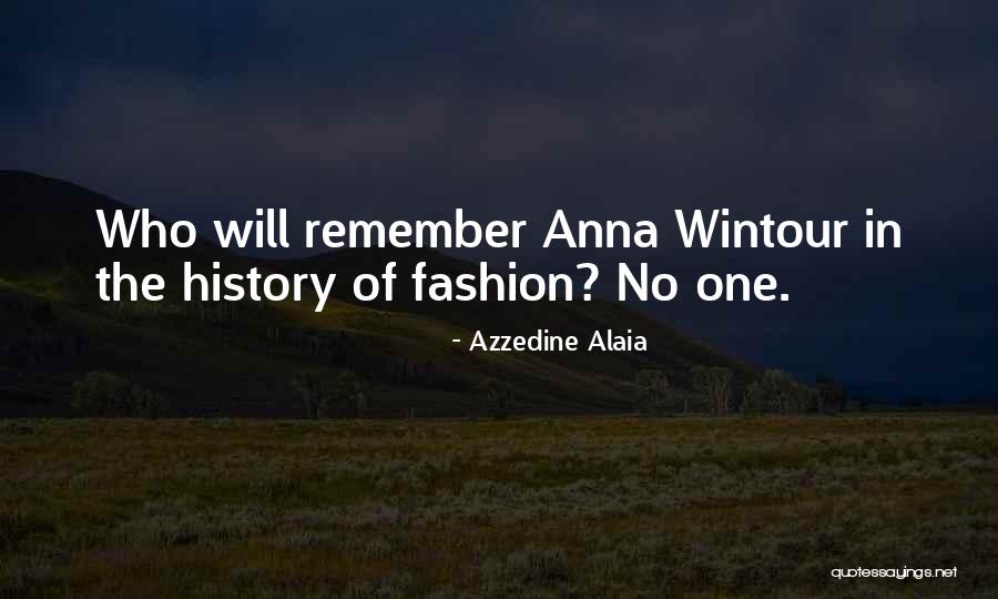 Azzedine Alaia Quotes 1945882