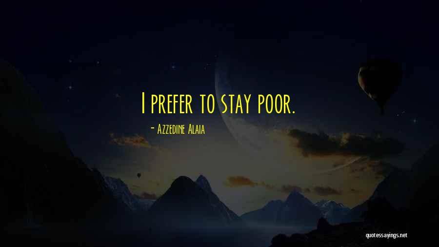 Azzedine Alaia Quotes 636069 Azzedine Alaia Quotes 636069