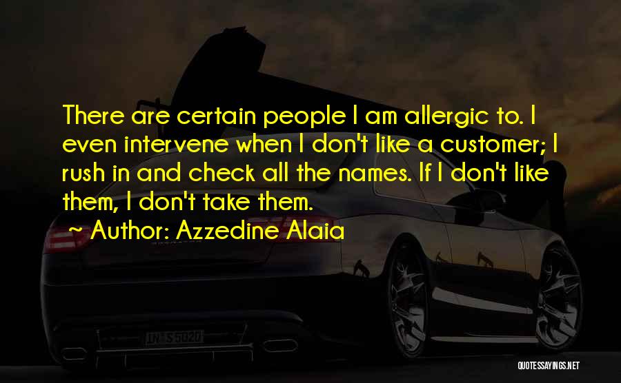 Azzedine Alaia Quotes 654059