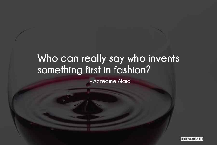 Azzedine Alaia Quotes 772550 Azzedine Alaia Quotes 772550