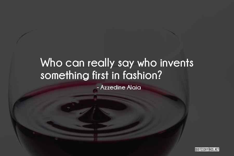 Azzedine Alaia Quotes 772550