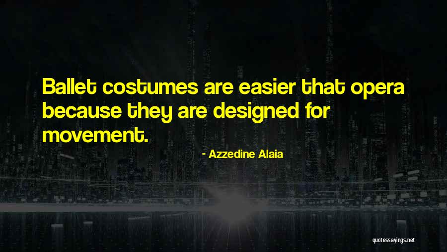 Azzedine Alaia Quotes 978871