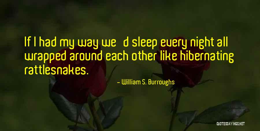 B 1914 American Writer Quotes By William S. Burroughs B 1914 American Writer Quotes By William S. Burroughs