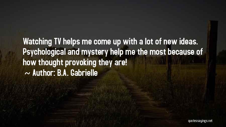 B.A. Gabrielle Quotes 1570698