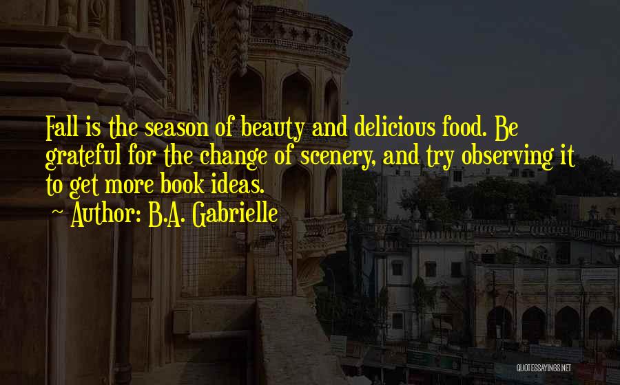 B.A. Gabrielle Quotes 1745841