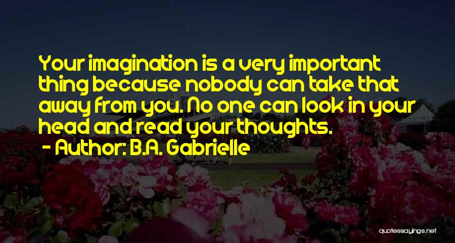 B.A. Gabrielle Quotes 709753