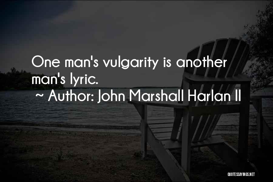B.a.p Lyric Quotes By John Marshall Harlan II
