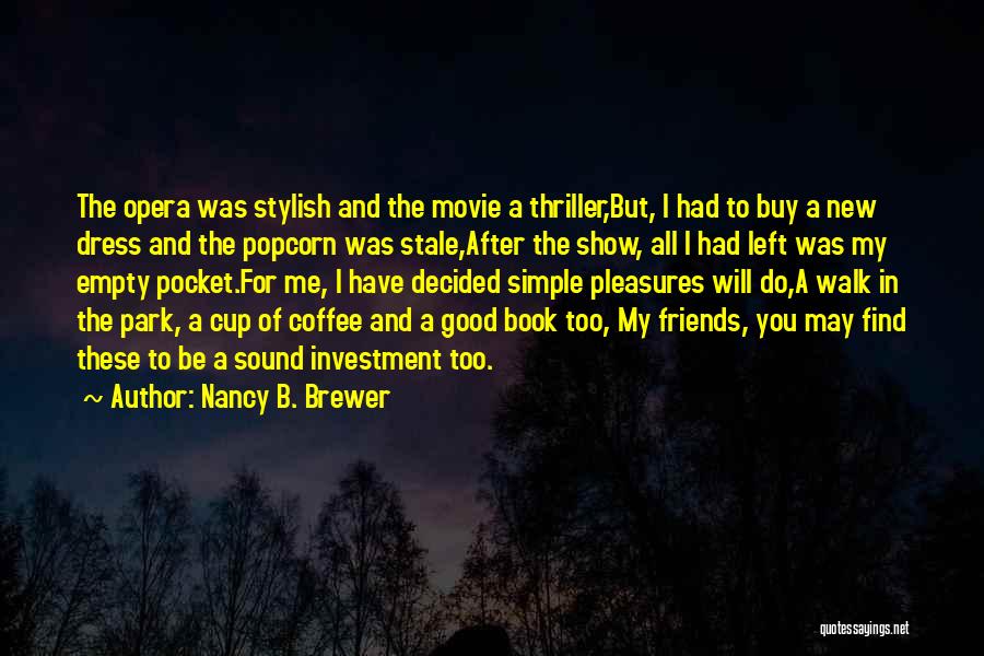 B.a.p.s Movie Quotes By Nancy B. Brewer