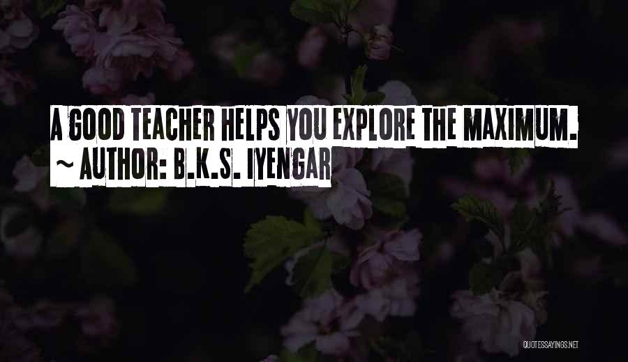 B.a.p.s Quotes By B.K.S. Iyengar