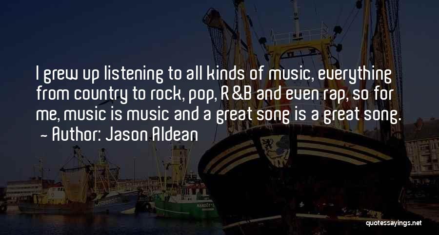 B.a.p Song Quotes By Jason Aldean