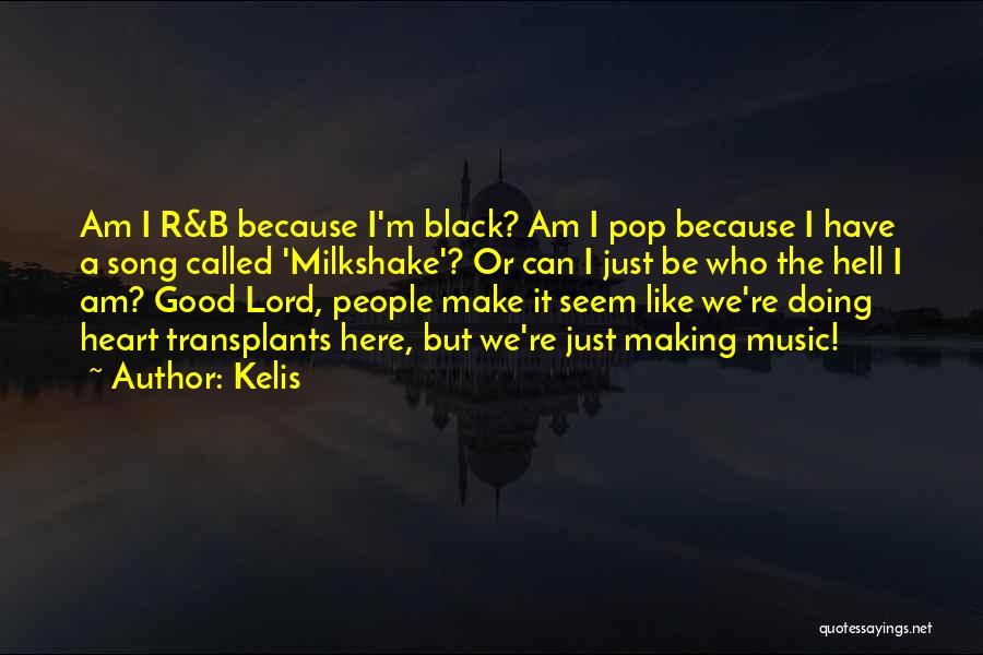 B.a.p Song Quotes By Kelis