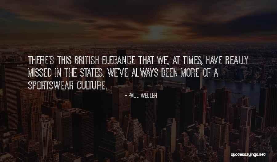 B A W Sportswear Quotes By Paul Weller B A W Sportswear Quotes By Paul Weller