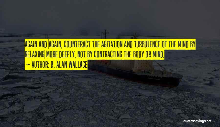 B. Alan Wallace Quotes 1155045