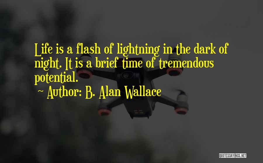 B. Alan Wallace Quotes 480667