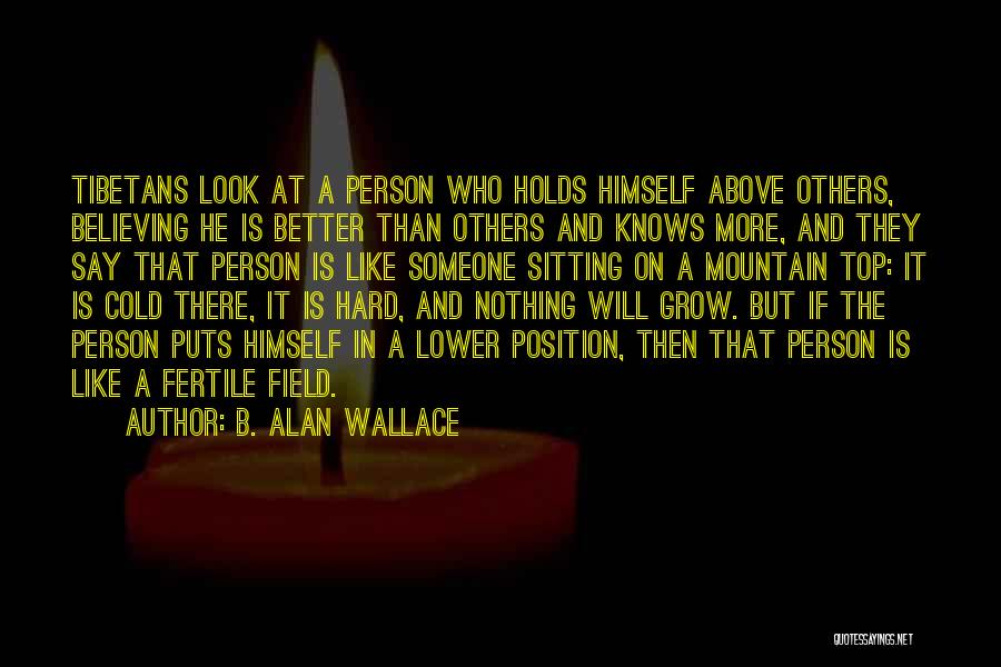 B. Alan Wallace Quotes 664435