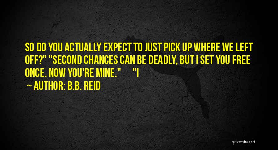 B.B. Reid Quotes 1083176