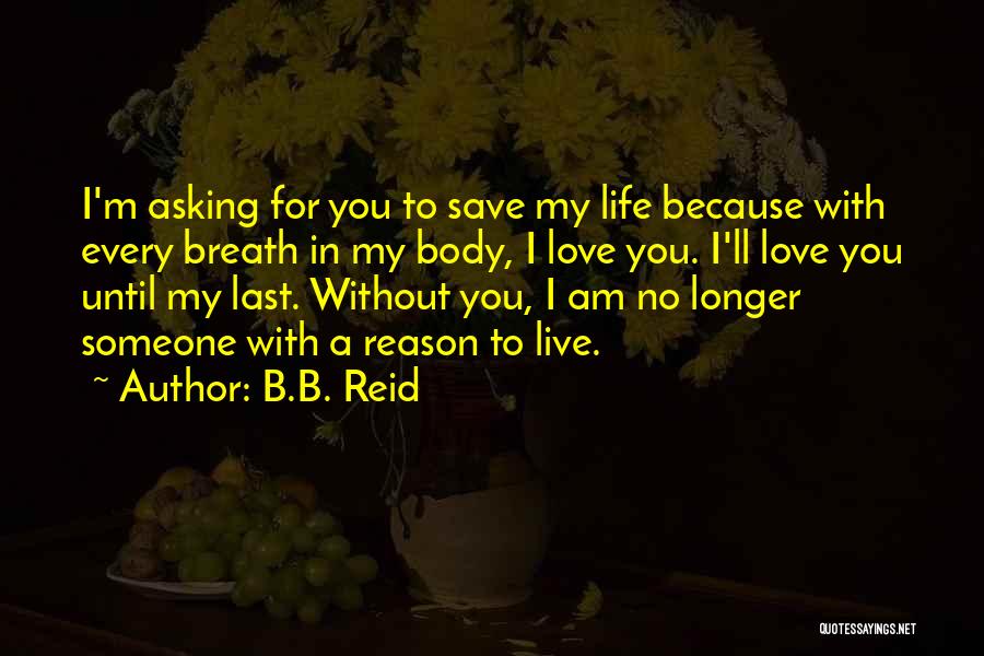 B.B. Reid Quotes 1324974