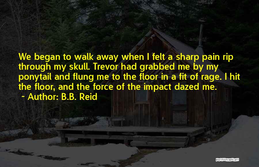 B.B. Reid Quotes 1964790