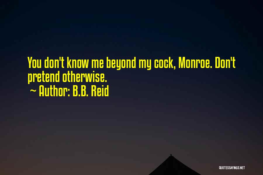 B.B. Reid Quotes 419418