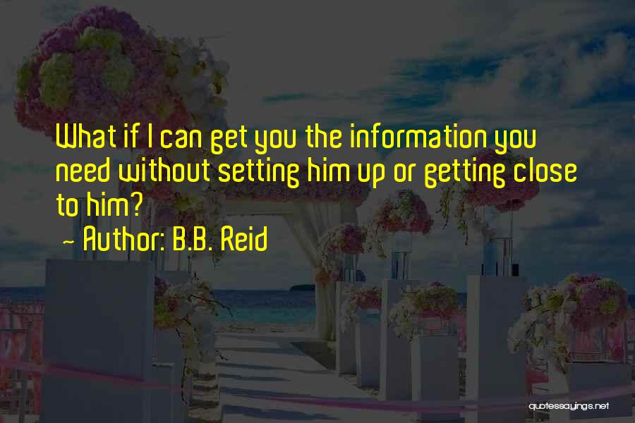 B.B. Reid Quotes 441272