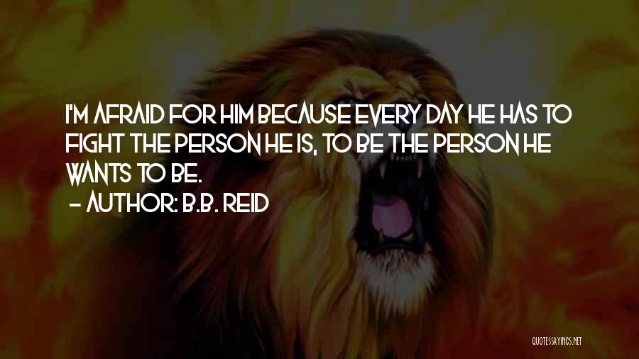 B.B. Reid Quotes 873867