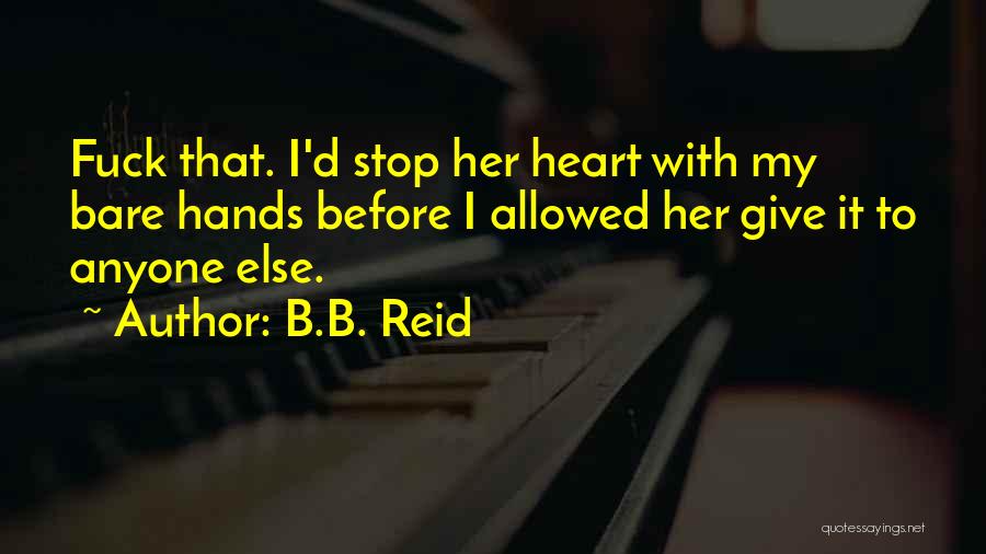 B.B. Reid Quotes 997950