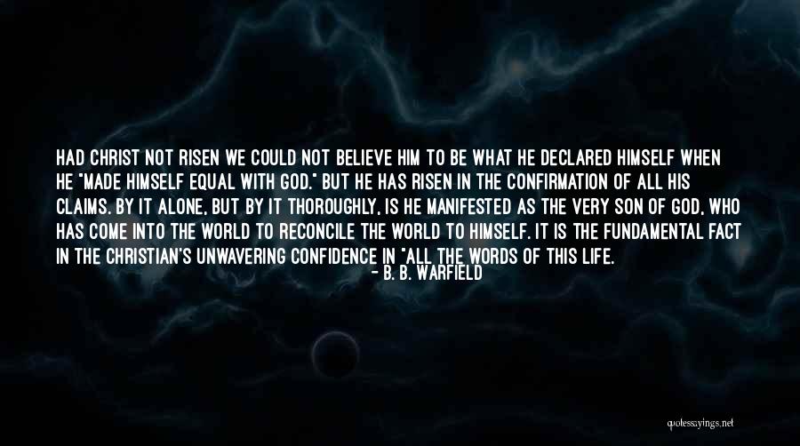 B. B. Warfield Quotes 1145680