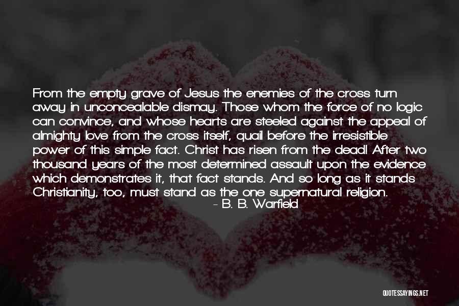 B. B. Warfield Quotes 1276628