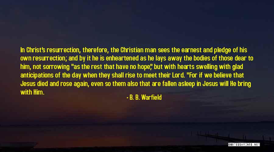 B. B. Warfield Quotes 2027817