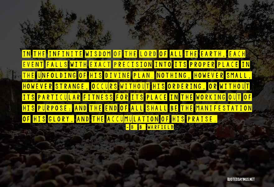 B. B. Warfield Quotes 319571